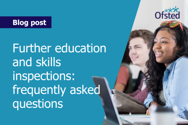 Text reads: 'Further education and skills inspections: frequently asked questions'. An image of a girl smiling while working at her laptop on a classroom table. There is another student in the background.