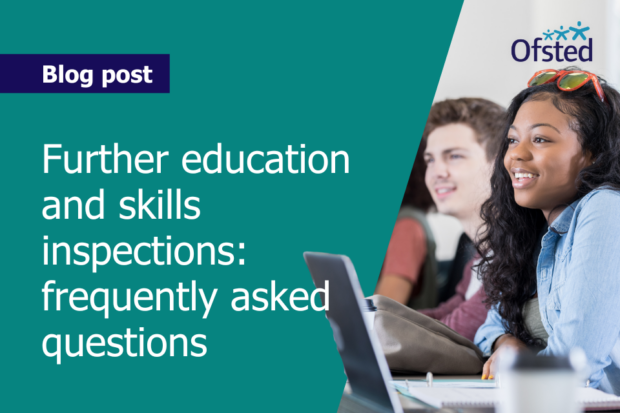 Text reads: 'Further education and skills inspections: frequently asked questions'. An image of a girl smiling while working at her laptop on a classroom table. There is another student in the background.